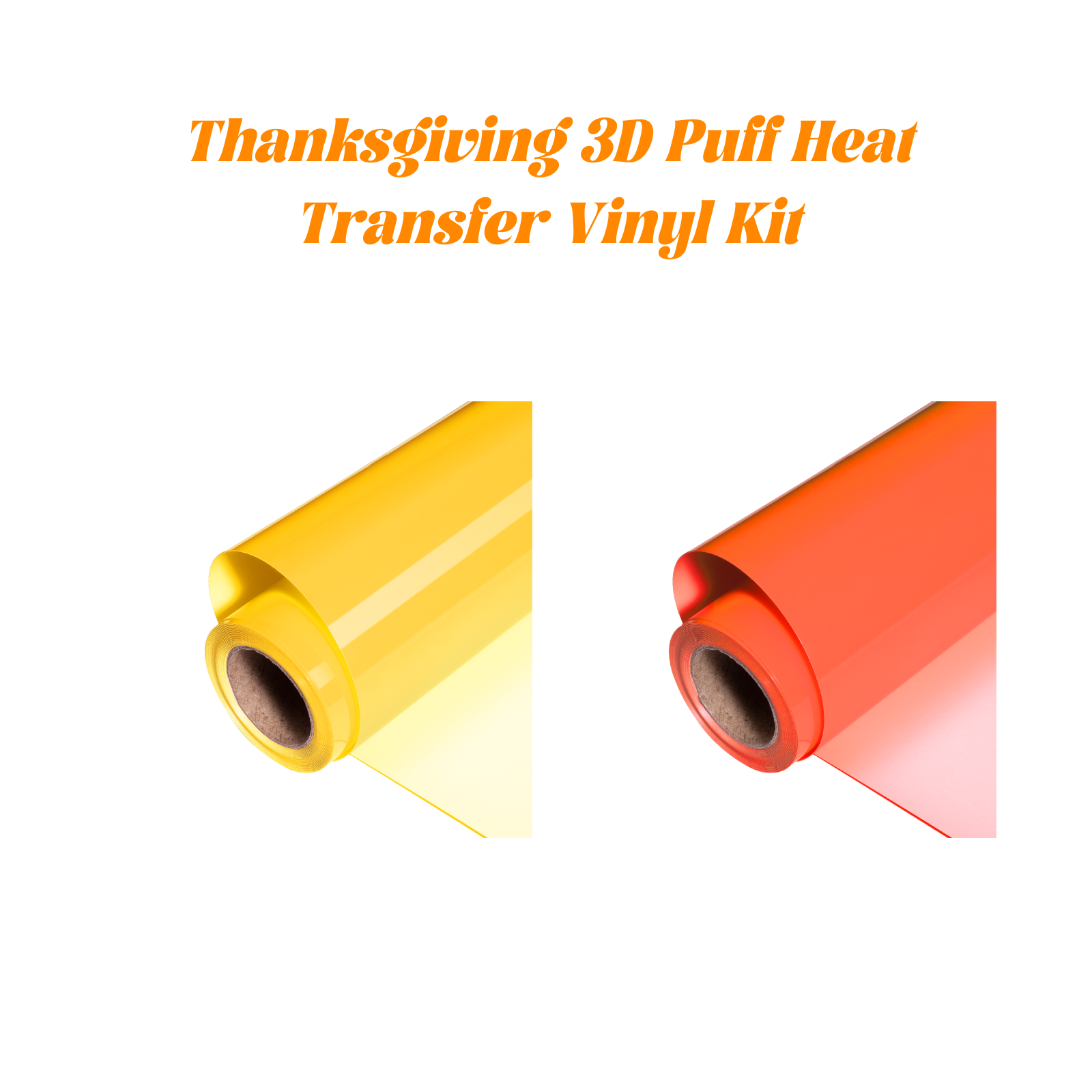 Thanksgiving 3D Puff Heat Transfer Vinyl Kit (2 Roll)