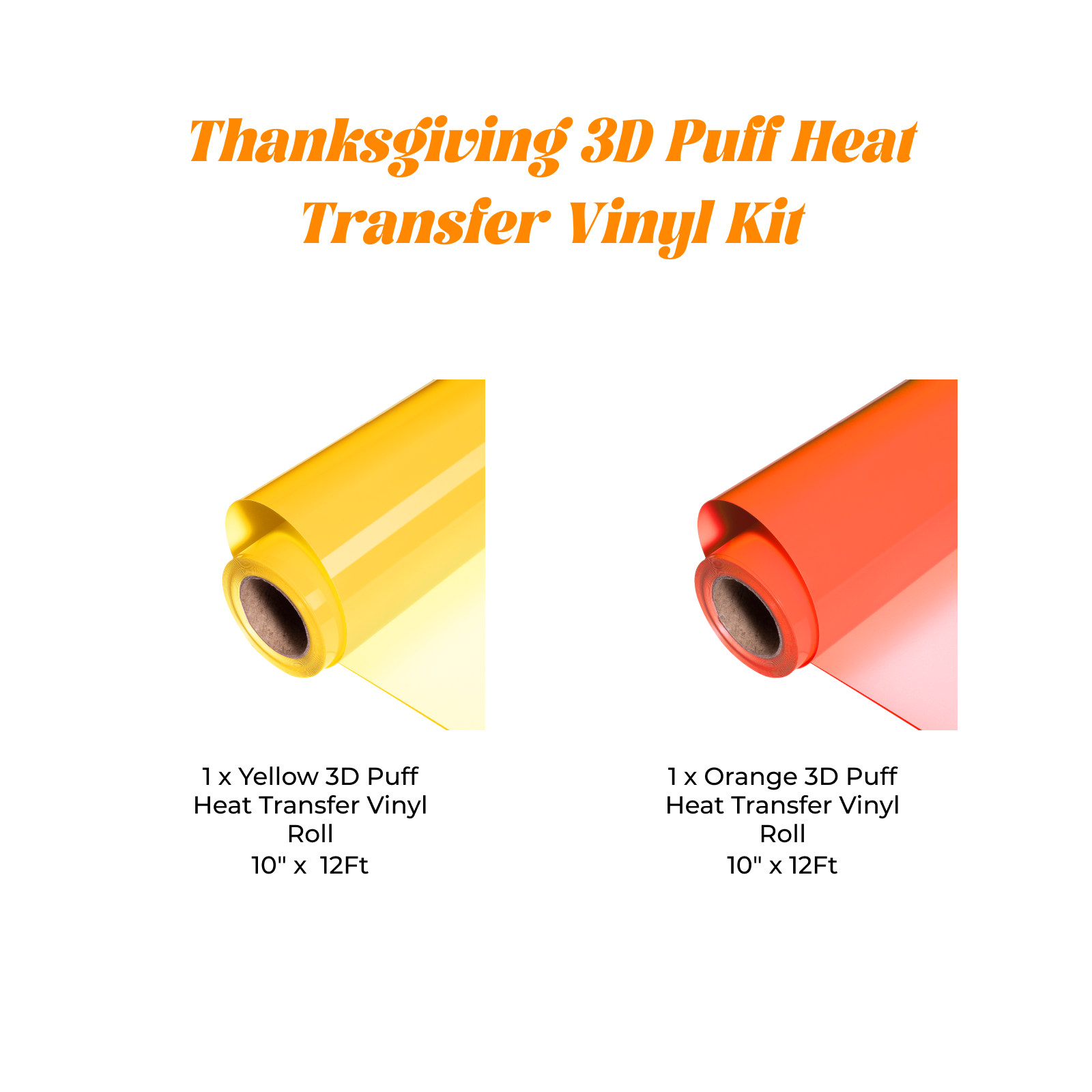 Thanksgiving 3D Puff Heat Transfer Vinyl Kit (2 Roll)